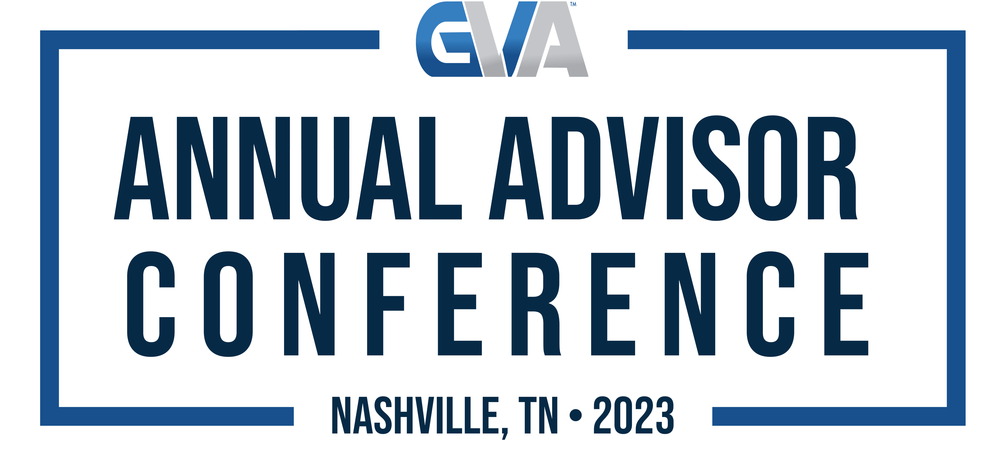 GVA Annual Advisor Conference ’23 – Nashville