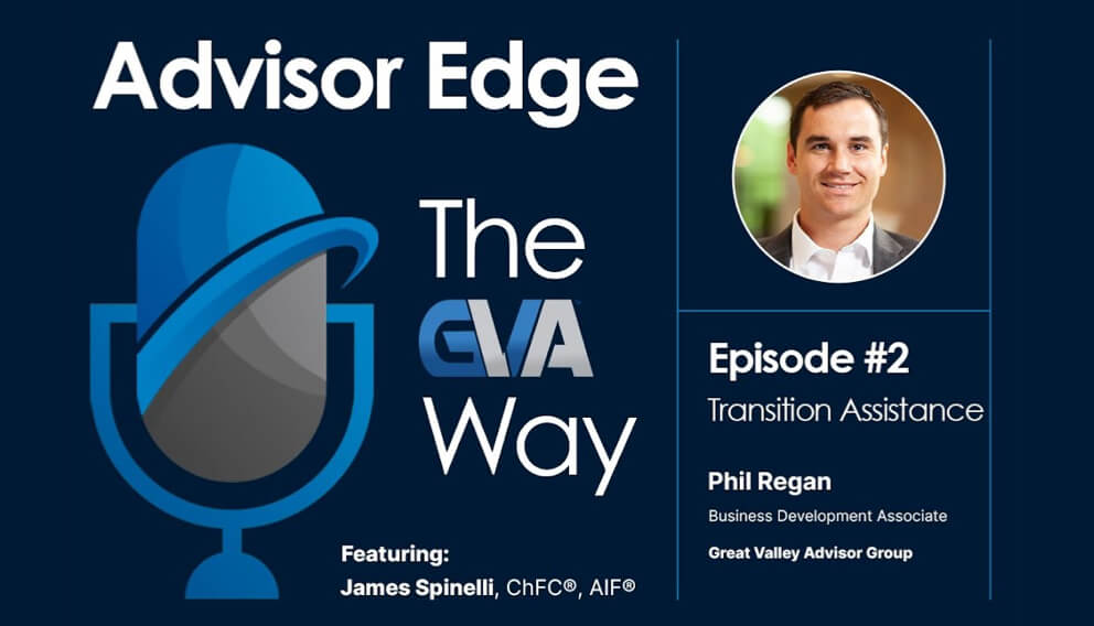 Advisor Edge: The GVA Way – Episode 2